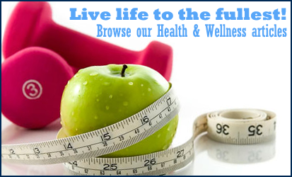 live life to the fullest with health and wellness tips